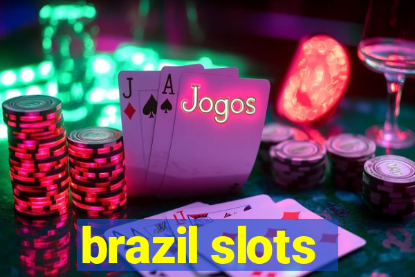 brazil slots